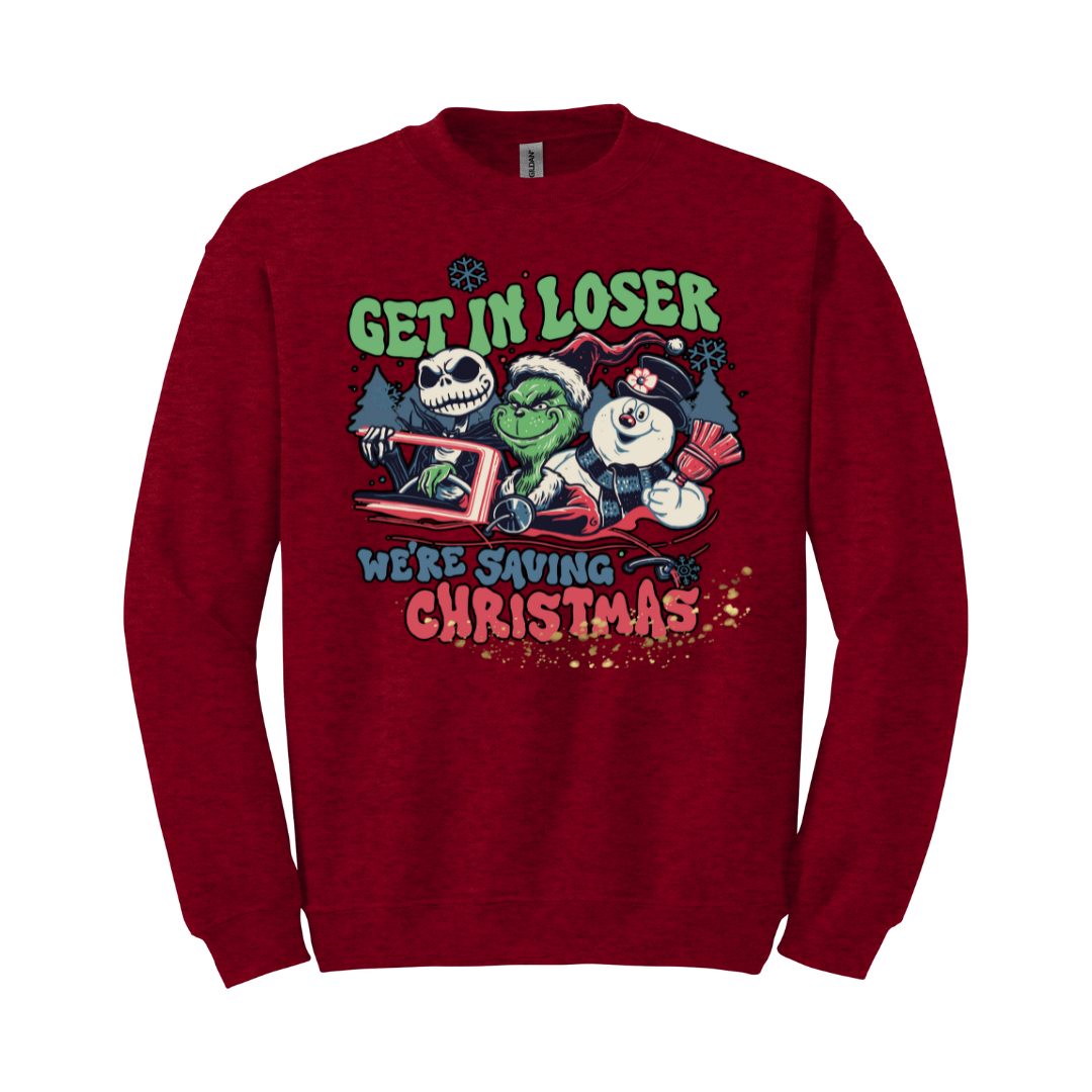 Get In Loser We're Saving Christmas Sweatshirts